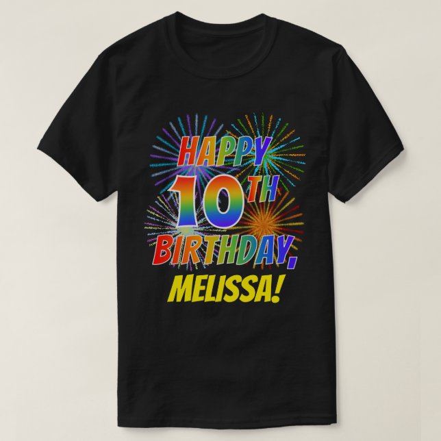 Rainbow Look glücklich 10. GEBURTSTAG; Feuerwerk + T-Shirt (Design vorne)