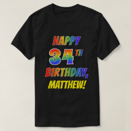 Rainbow Look GLÜCKLICH 34. GEBURTSTAG + Individuel T-Shirt