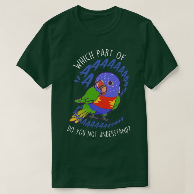 Rainbow Lorikeet Parrot Aaaa T-Shirt (Design vorne)