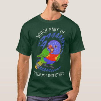Rainbow Lorikeet Parrot Aaaa T-Shirt