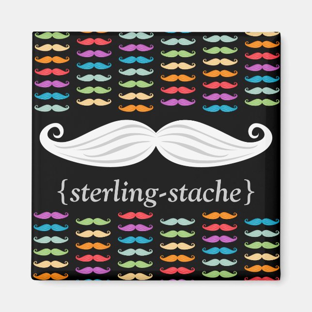 Rainbow Mustaches ‚Sterling-Stache‘ Magnet (Vorne)
