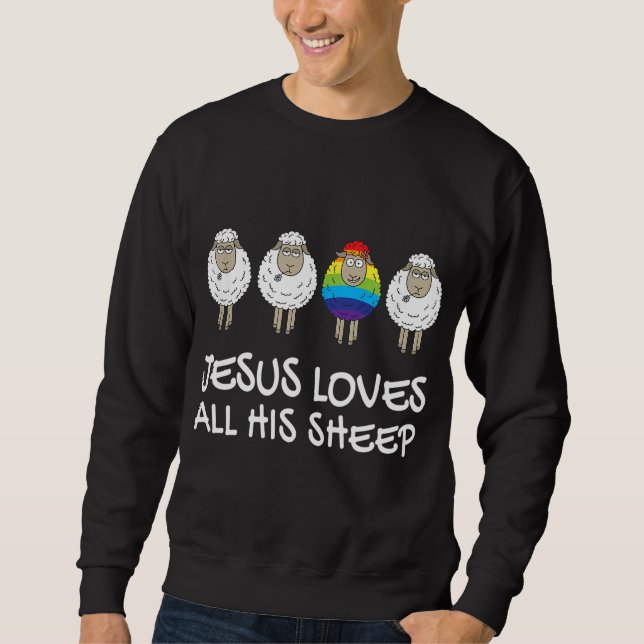 Rainbow Pride Gay Christliche LGBTQ+ Jesus Lieben  Sweatshirt (Vorderseite)