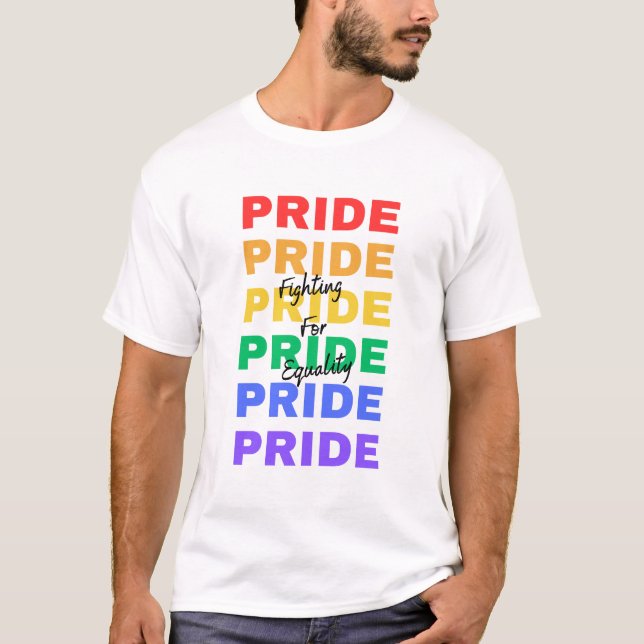 Rainbow Pride LGBTQ combat pour l'égalité T-shirt (Devant)