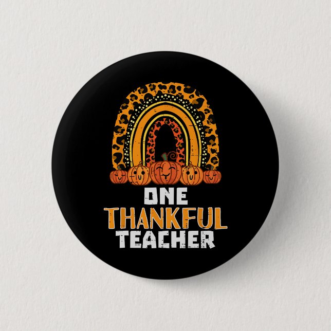 Rainbow Pumpkin One Thanksgi Teacher Fall Button (Vorderseite)