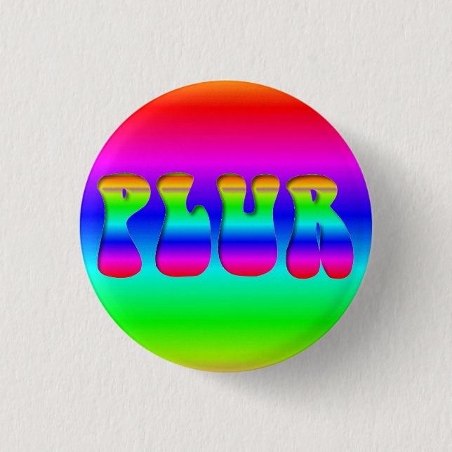 Rainbow Rave "PLUR" Button (Vorderseite)