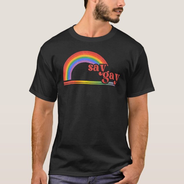 Rainbow Say Gay Protect Queer Pride Month LGBT T-Shirt (Vorderseite)