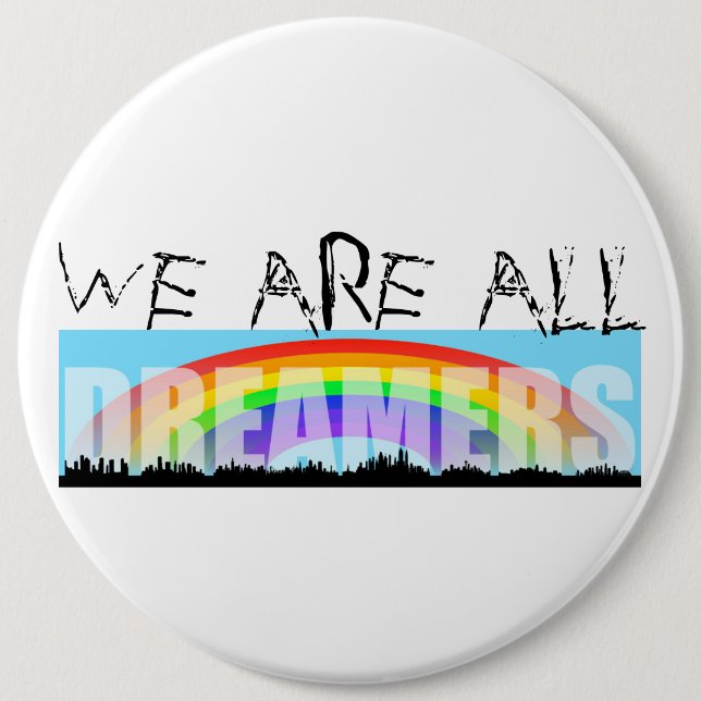 Rainbow Skyline Daca Dreamers 2 Colossal Button (Vorderseite)