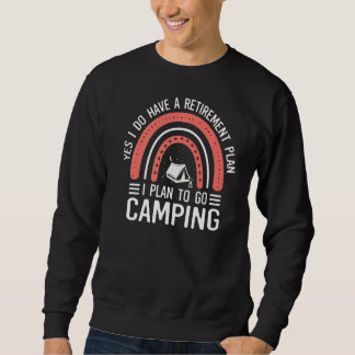 Rainbow T-Shirt Ruhestand Plan To Go Camping Fraue Sweatshirt