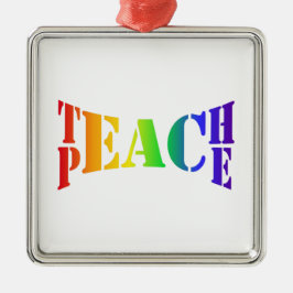Rainbow Teach Peace Ornament Aus Metall
