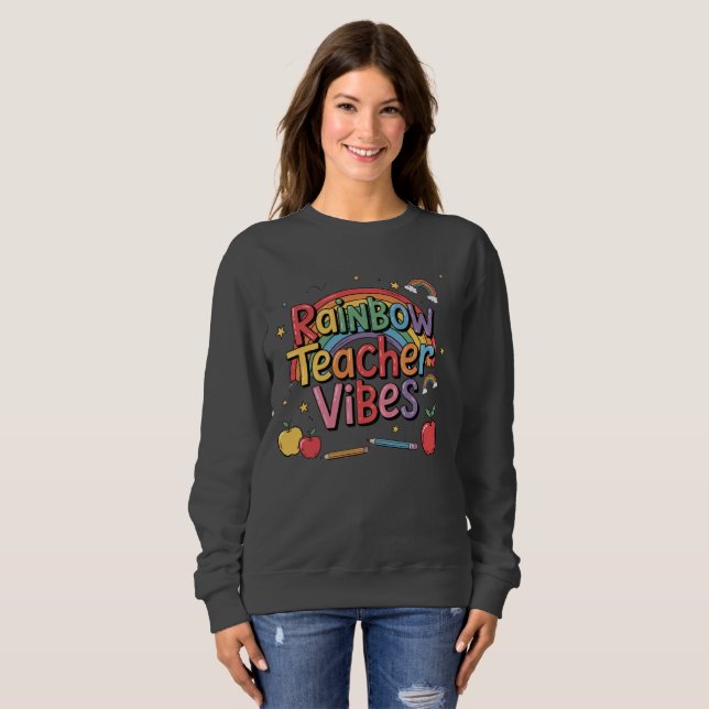 Rainbow Teacher Sweatshirt (Vorne ganz)