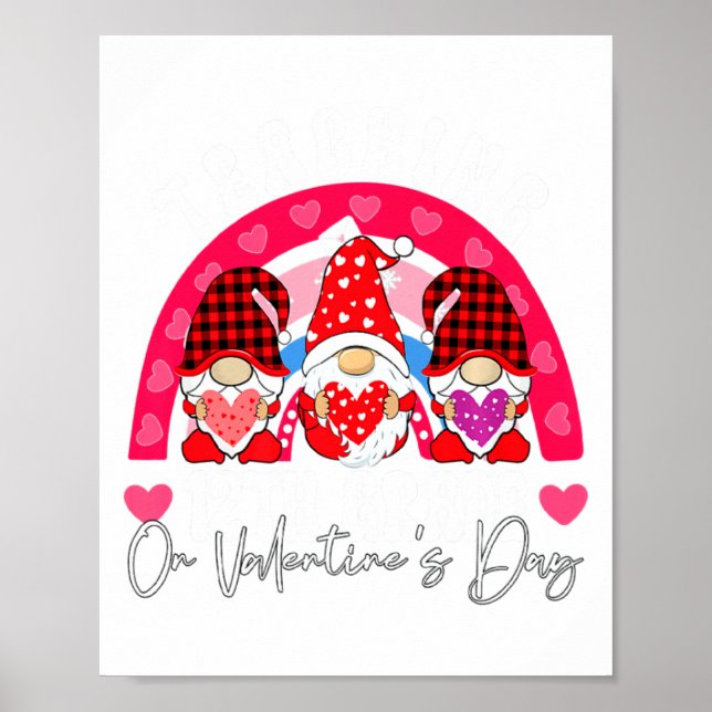 Rainbow Teaching 12th Grade On Valentines Day Tea  Poster (Vorne)
