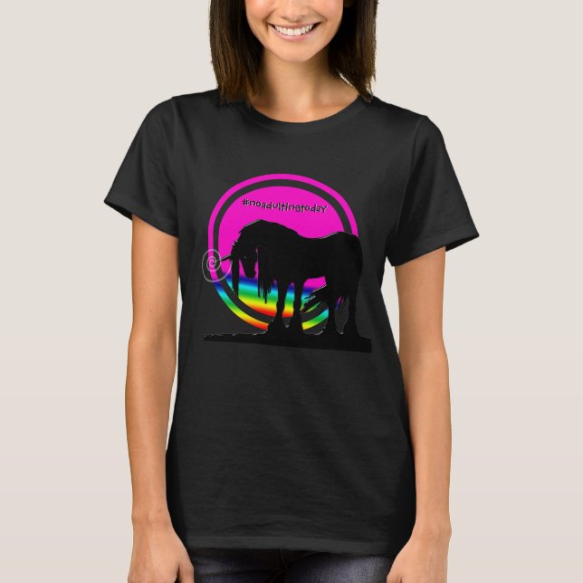 Rainbow Unicorn (#heute nicht erwachsen) T-Shirt (Vorderseite)