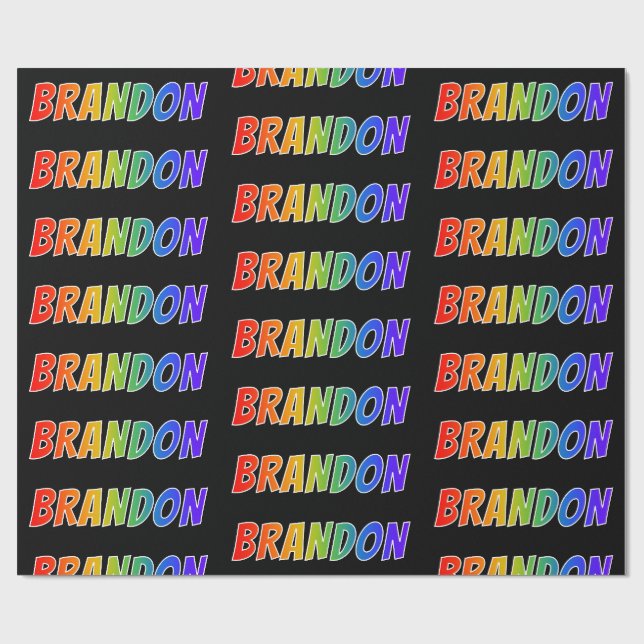 Rainbow Vorname "BRANDON"; Fun & Colorful Geschenkpapier (Flach)