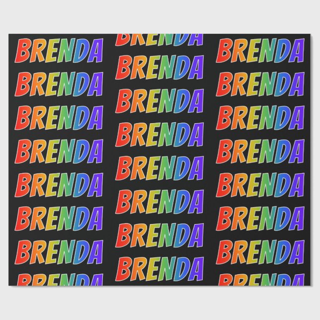 Rainbow Vorname "BRENDA"; Fun & Colorful Geschenkpapier (Flach)
