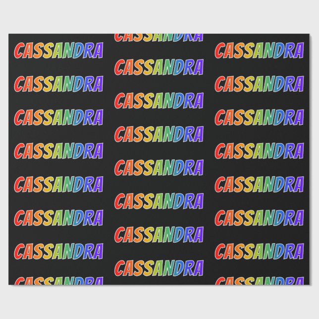 Rainbow Vorname "CASSANDRA"; Fun & Colorful Geschenkpapier (Flach)