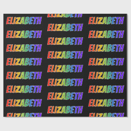 Rainbow Vorname "ELIZABETH"; Fun & Colorful Geschenkpapier
