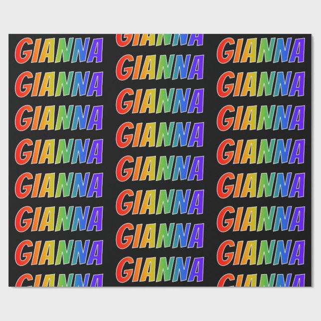 Rainbow Vorname "GIANNA"; Fun & Colorful Geschenkpapier (Flach)