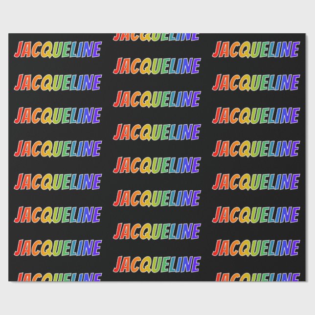 Rainbow Vorname "JACQUELINE"; Fun & Colorful Geschenkpapier (Flach)