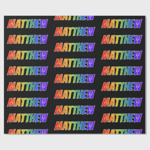 Rainbow Vorname "MATTHEW"; Fun & Colorful Geschenkpapier