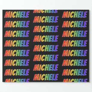 Rainbow Vorname "MICHELE"; Fun & Colorful Geschenkpapier