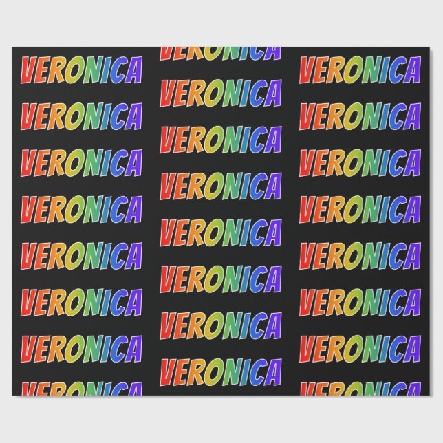 Rainbow Vorname "VERONICA"; Fun & Colorful Geschenkpapier (Flach)