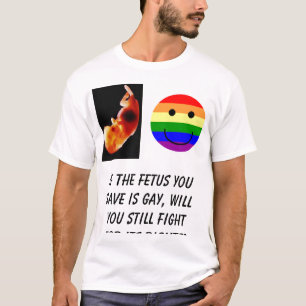 rainbowsmiley, wenn das Fötus, das Sie retten, T-Shirt