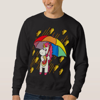 Raining Tacos Unicorn Umbrella Cinco De Mayo Sweatshirt