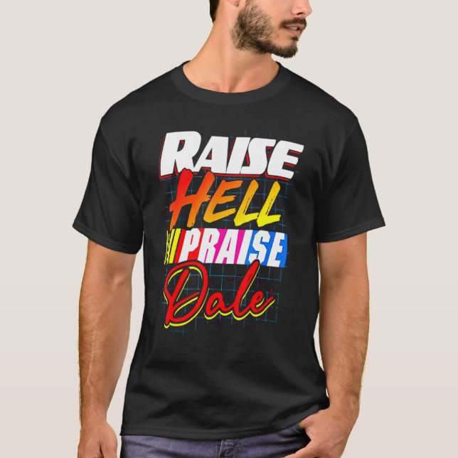 Raise Hell Loise-Dale Vintag T-Shirt (Vorderseite)