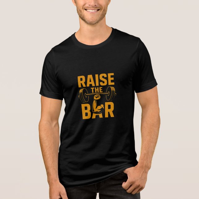 Raise The Bar Fitness Motivation Design Tri-Blend Shirt (Vorderseite)
