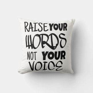 Raise your words T-Shirt Kissen