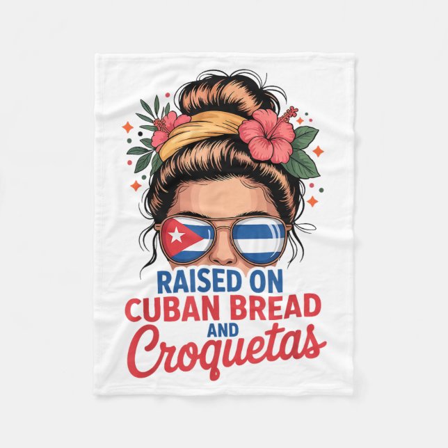 Raised On Cuban Bread And Croquetas Messy Bun Cuba Fleecedecke (Vorderseite)