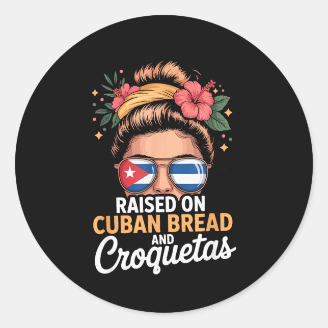 Raised On Cuban Bread And Croquetas Messy Bun Cuba Runder Aufkleber (Vorderseite)