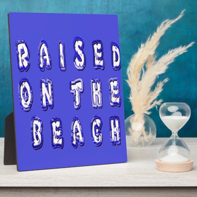 Raised On The Beach Fotoplatte (Seite)