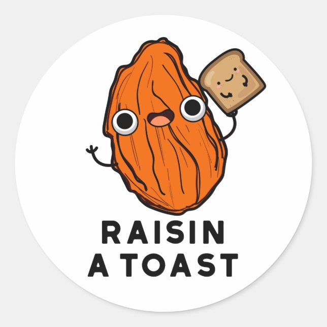 Raisin a Toast Funny Food Puff Runder Aufkleber (Vorderseite)