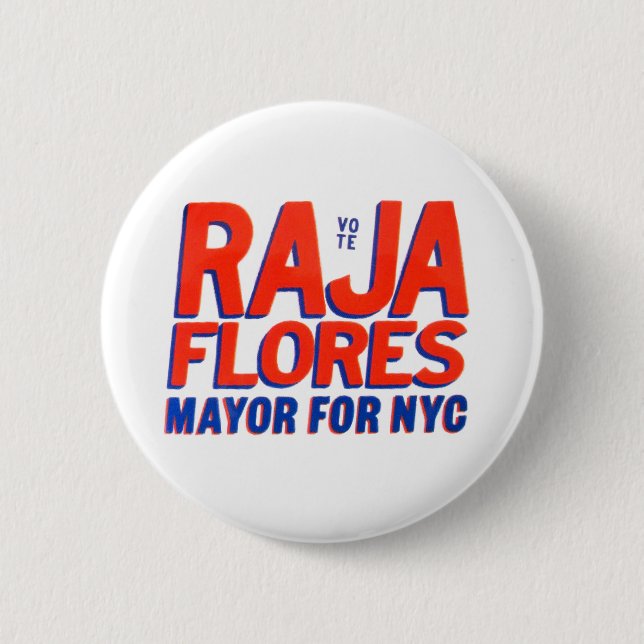 Raja Flores für Bürgermeister Button (Vorderseite)