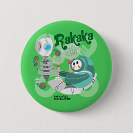 Rakaka-Knopf  Button