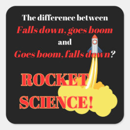Raketenwissenschaft wird boom quadratischer aufkleber