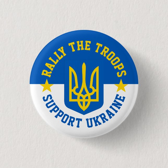 RALLY the TROOPS SUPPORT UKRAINE BLUE and WHITE Button (Vorderseite)