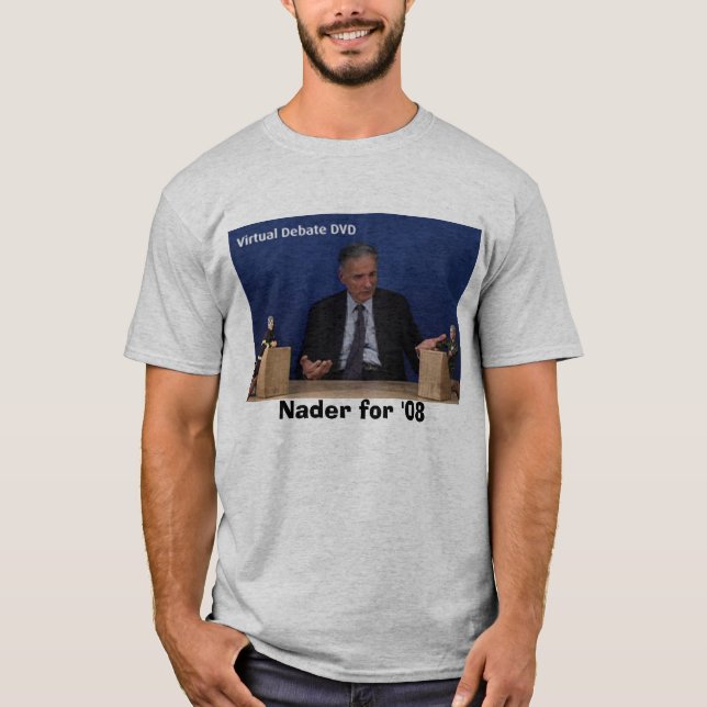 Ralph, Nader für '08 T-Shirt (Vorderseite)