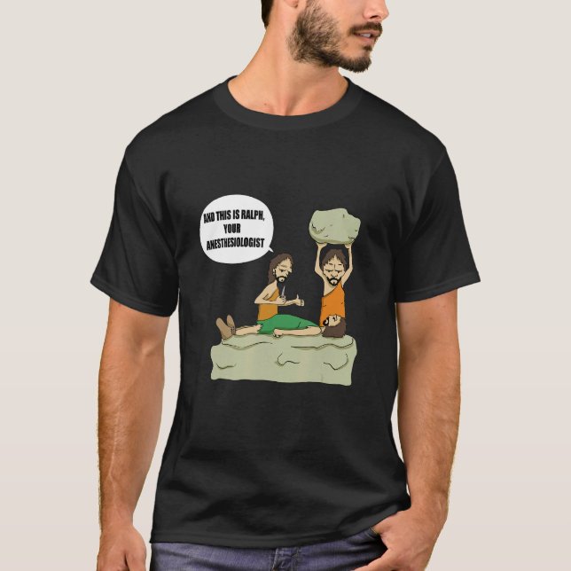 Ralph Your Anesthesiologin Satire Sarcasm Dirty H T-Shirt (Vorderseite)