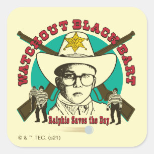 Ralphie Saves the Day Quadratischer Aufkleber