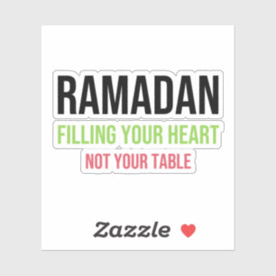 Ramadan: Füllen Sie Ihr Herz - nicht Ihr Tisch Aufkleber