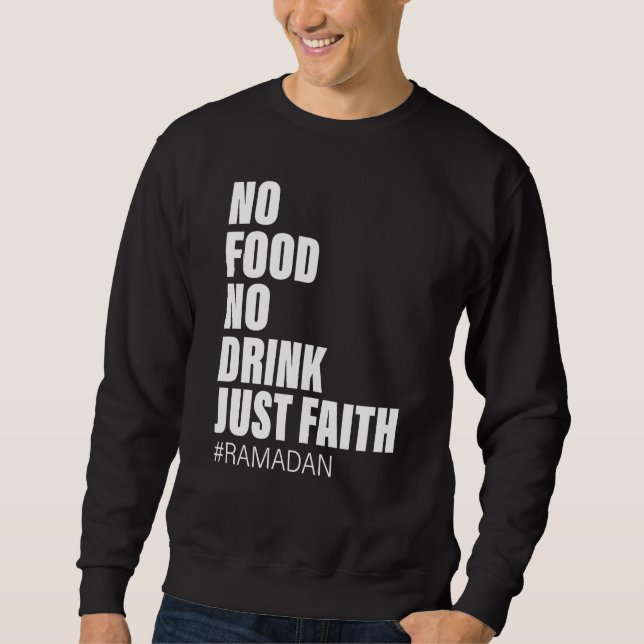 Ramadan Kareem 2023 Islamic Fasting Outfit for Men Sweatshirt (Vorderseite)