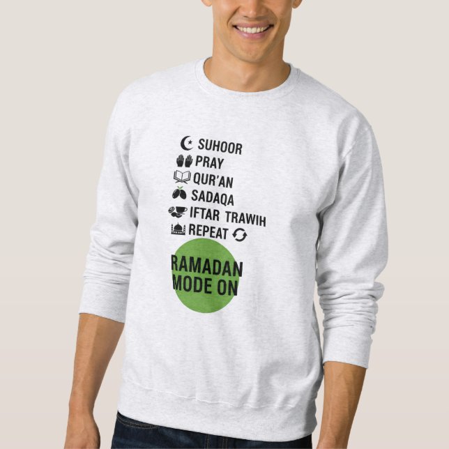 Ramadan Mode On,Islamic Fasting Activities List, Sweatshirt (Vorderseite)