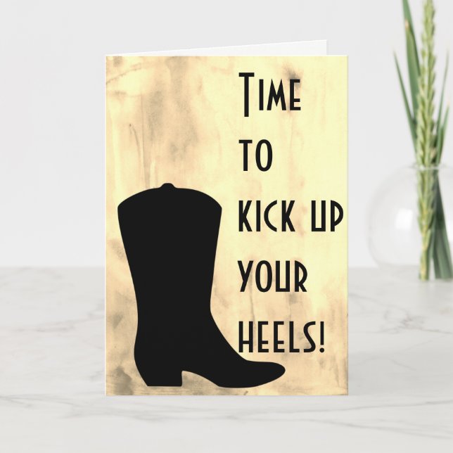 Ramassez Vos Bottes - Carte D'Anniversaire Cowboy (Devant)