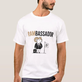Rambassador – Lustiger Ram-Botschafter-Wortwitz T-Shirt
