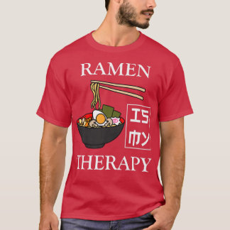 Ramen as Therapy Japanischer Nudeln Bowl 1334 T-Shirt