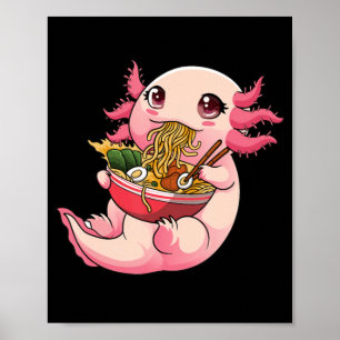 Ramen Axolotl Kawaii Anime Japanisches Food Girls  Poster