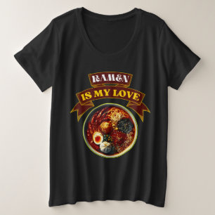 Ramen ist meine Liebe lustiger Spruch für Liebhabe Große Größe T-Shirt