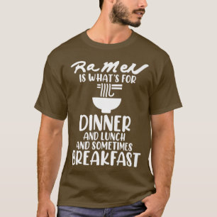 Ramen ist zum Abendessen Anime Kawaii Ramen Noodle T-Shirt